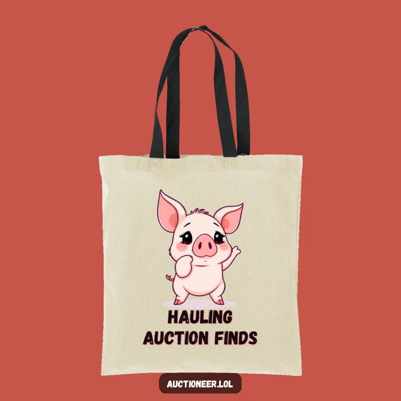 Funny Piglet Auction Tote Bag: Carry Your Finds with Hilarious Collector Style